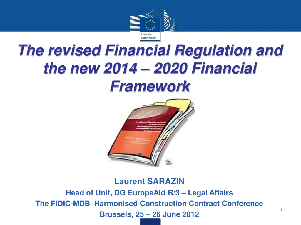 the revised financial regulation and the new 2014