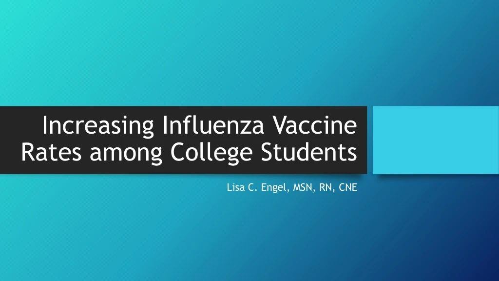increasing influenza vaccine rates among college students