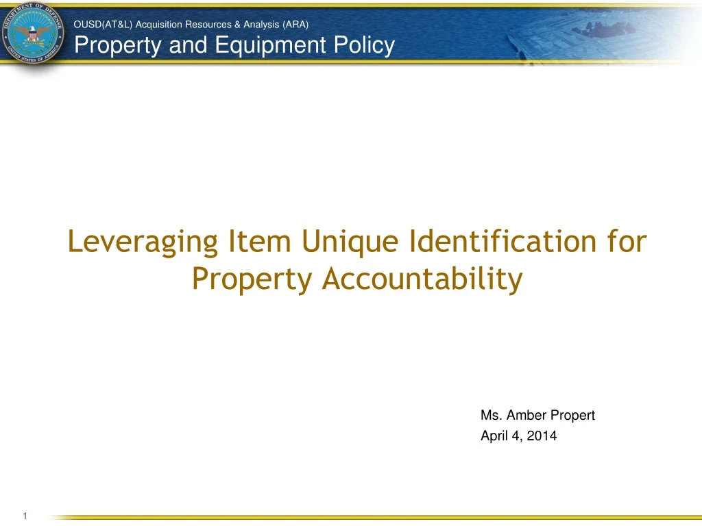 leveraging item unique identification for property accountability