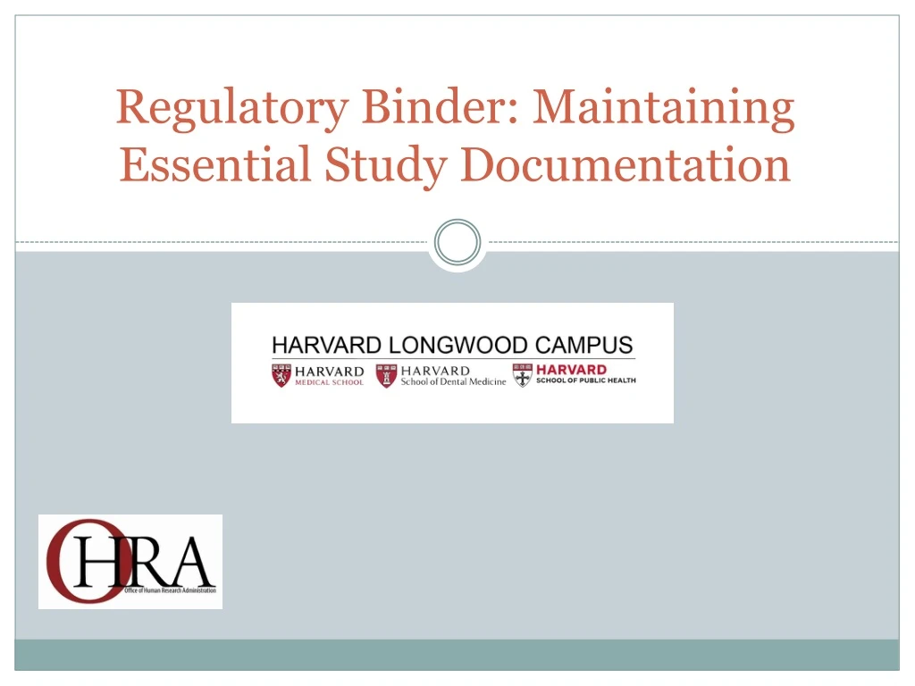 regulatory binder maintaining essential study documentation