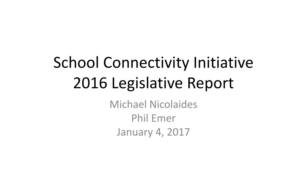 school connectivity initiative 2016 legislative report