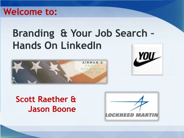 Branding &amp; Your Job Search – Hands On LinkedIn