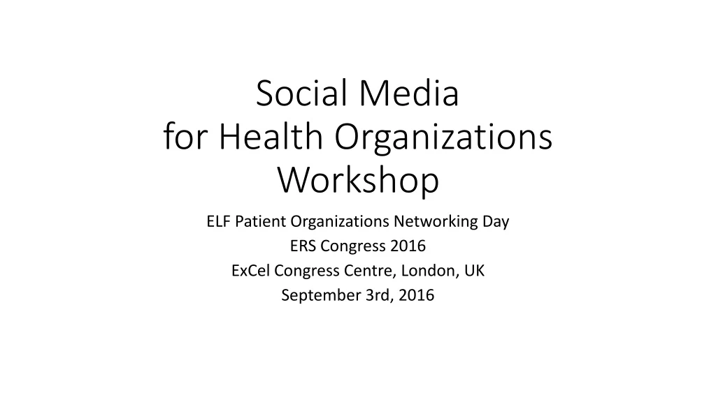 social media for health organizations workshop