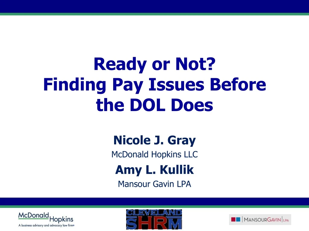 ready or not finding pay issues before the dol does