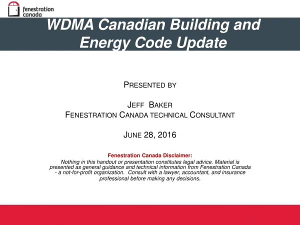 WDMA Canadian Building and Energy Code Update
