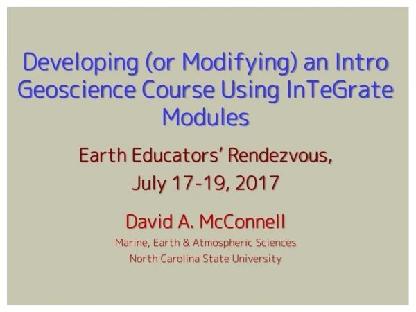 Developing (or Modifying) an Intro Geoscience Course Using InTeGrate Modules