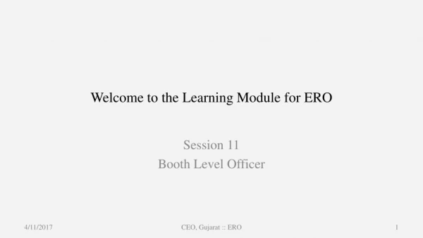 Welcome to the Learning Module for ERO