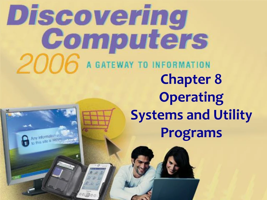 chapter 8 operating systems and utility programs