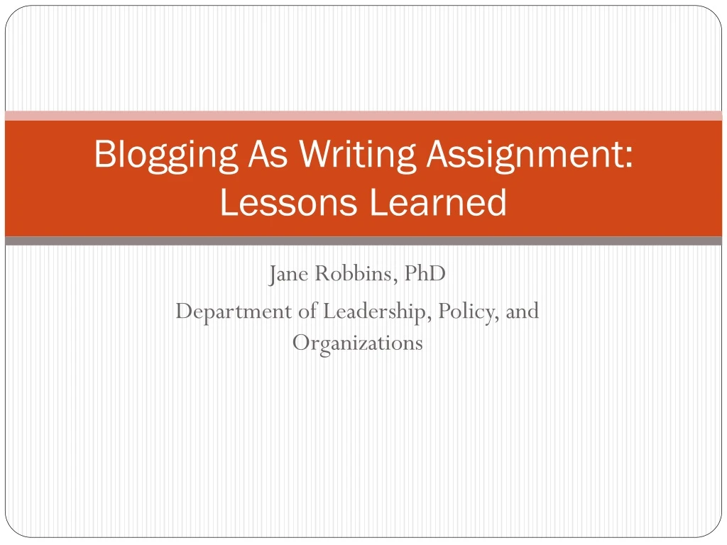 blogging as writing assignment lessons learned
