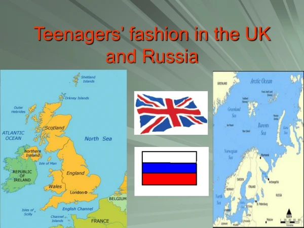 Teenagers’ fashion in the UK and Russia