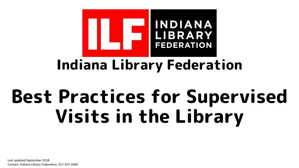 indiana library federation best practices for supervised visits in the library