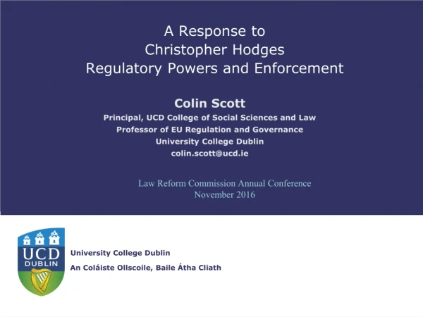 A Response to Christopher Hodges Regulatory Powers and Enforcement