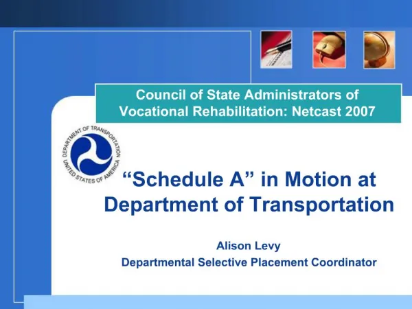 Schedule A in Motion at Department of Transportation