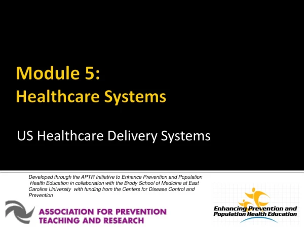 Module 5: Healthcare Systems