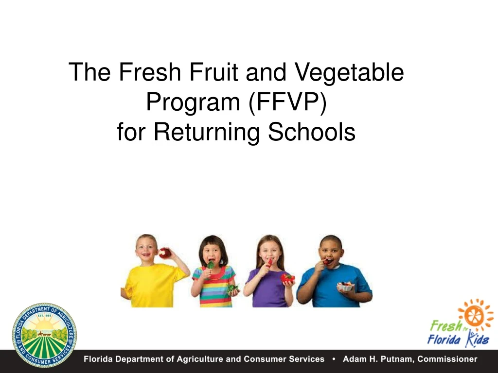 the fresh fruit and vegetable program ffvp for returning schools
