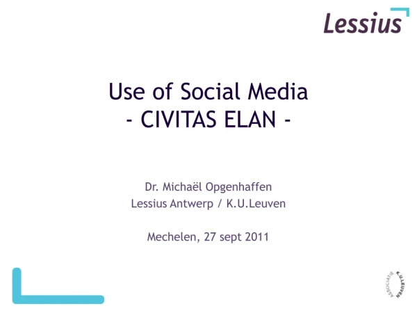 Use of Social Media - CIVITAS ELAN -