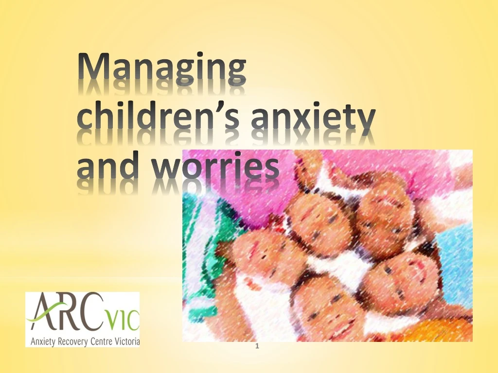 managing children s anxiety and worries
