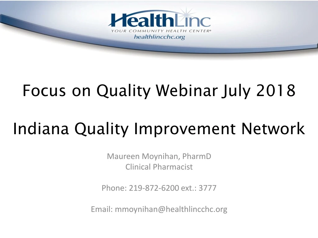focus on quality webinar july 2018 indiana quality improvement network