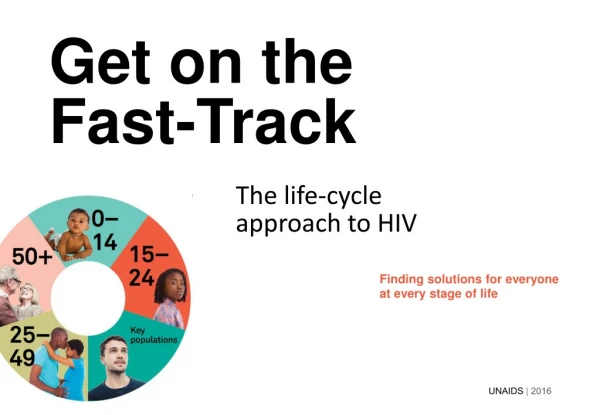The life-cycle approach to HIV