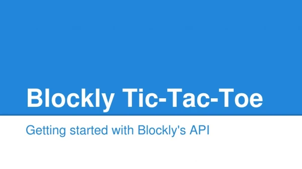 Blockly Tic-Tac-Toe