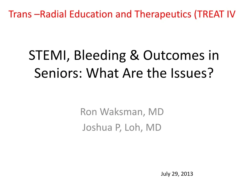 stemi bleeding outcomes in seniors what are the issues