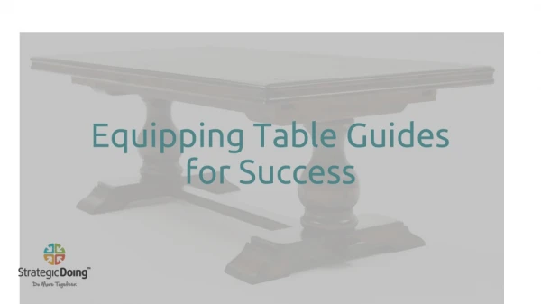 Equipping Table Guides for Success