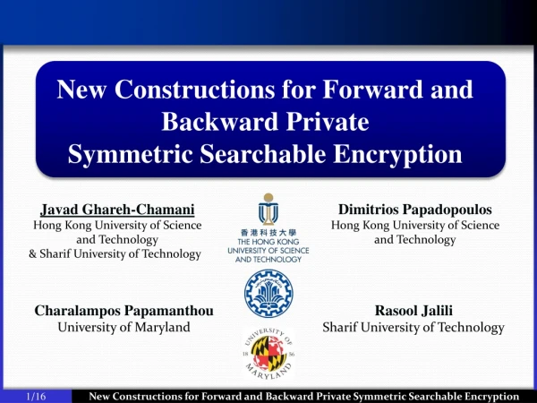 New Constructions for Forward and Backward Private Symmetric Searchable Encryption