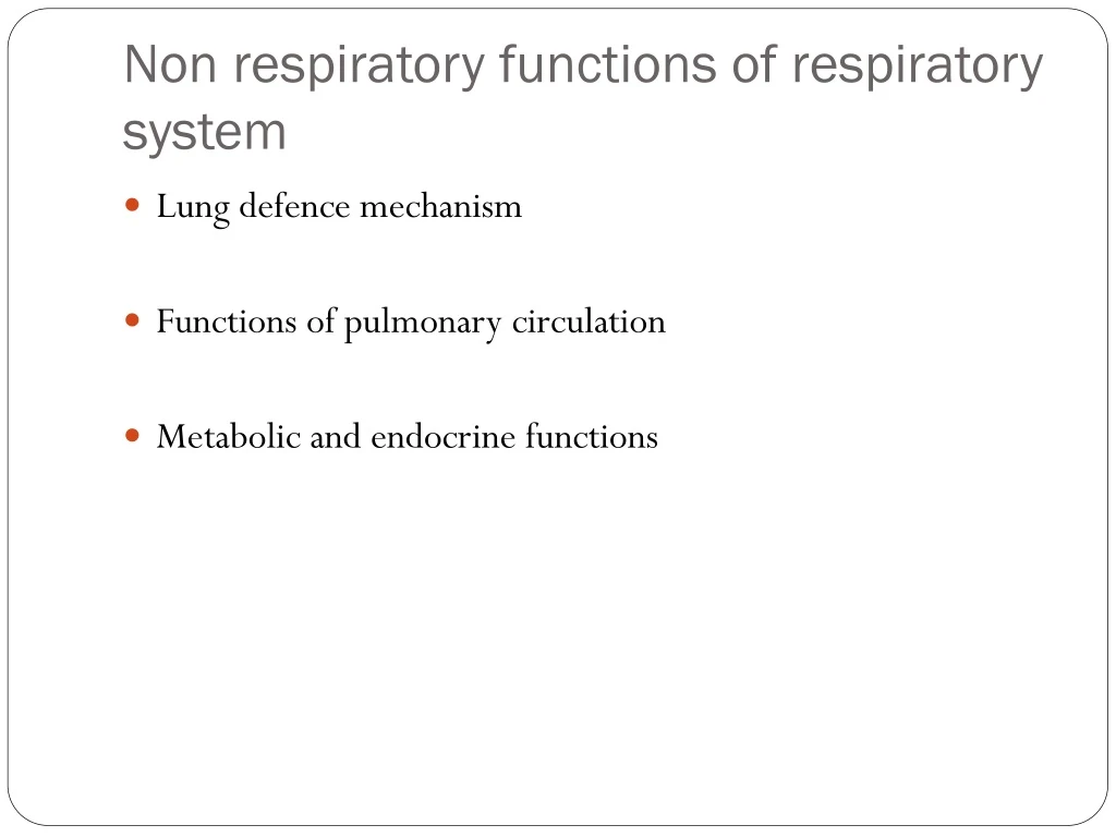 non respiratory functions of respiratory system