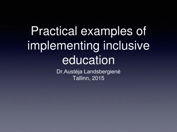 Practical examples of implementing inclusive education