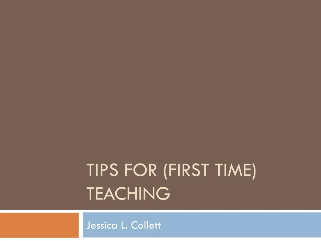 tips for first time teaching