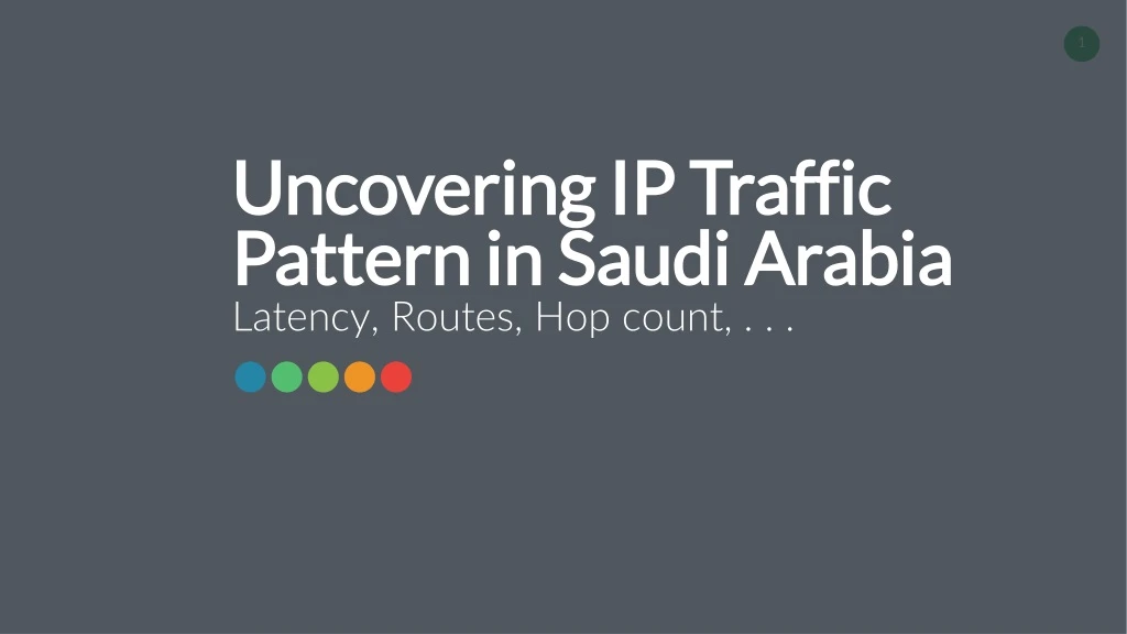 uncovering ip traffic pattern in saudi arabia