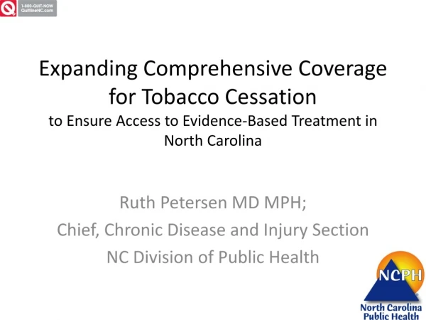Ruth Petersen MD MPH; Chief, Chronic Disease and Injury Section NC Division of Public Health