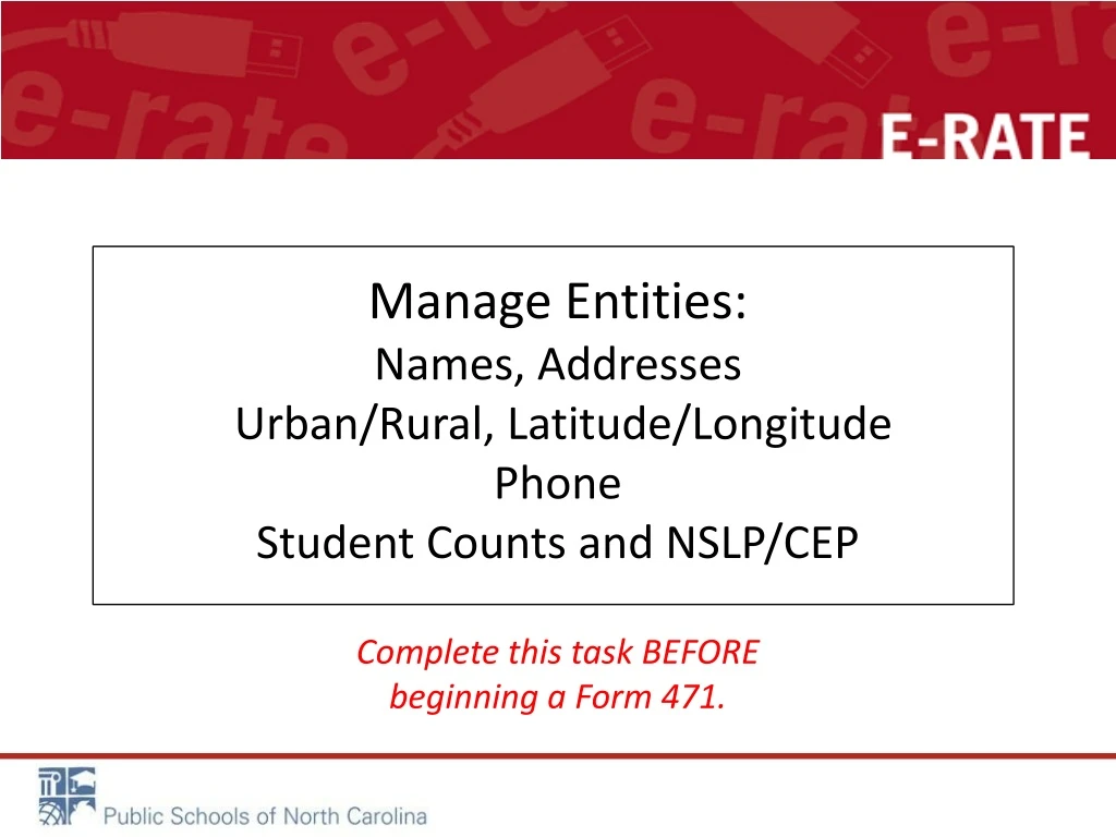 manage entities names addresses urban rural latitude longitude phone student counts and nslp cep