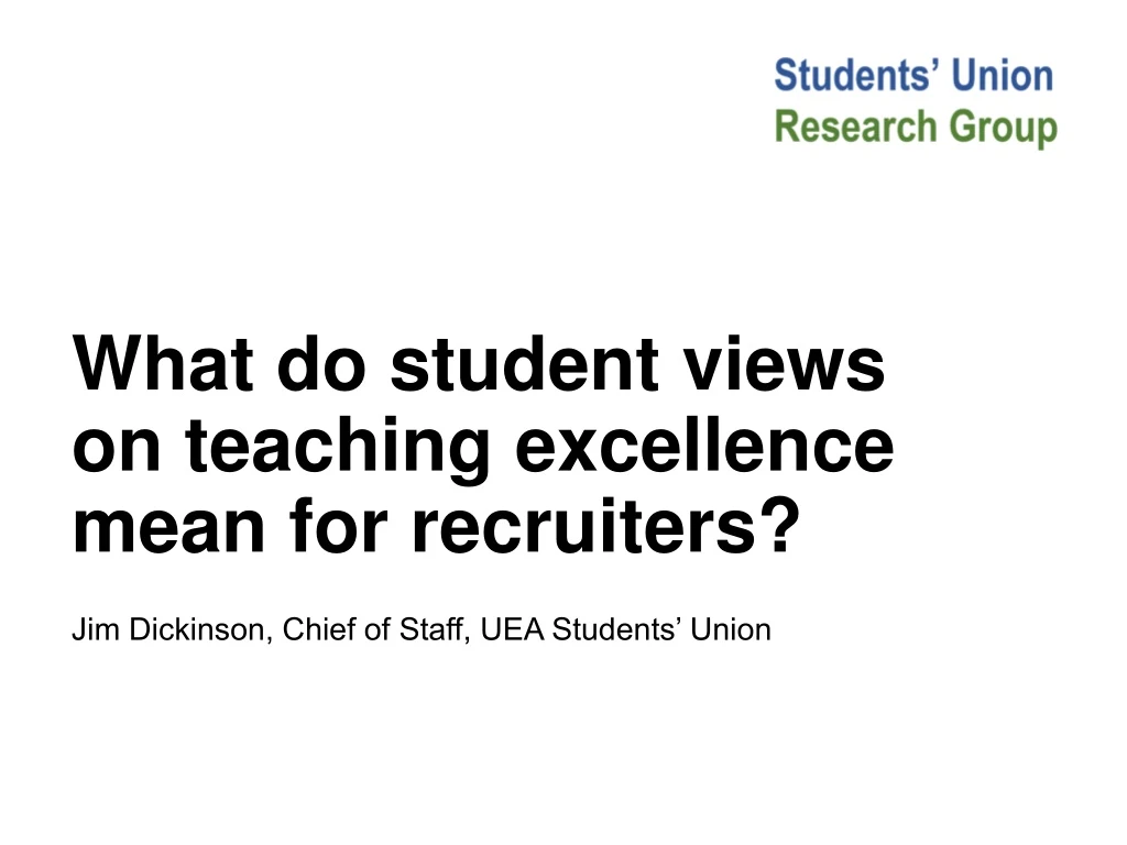 what do student views on teaching excellence mean for recruiters