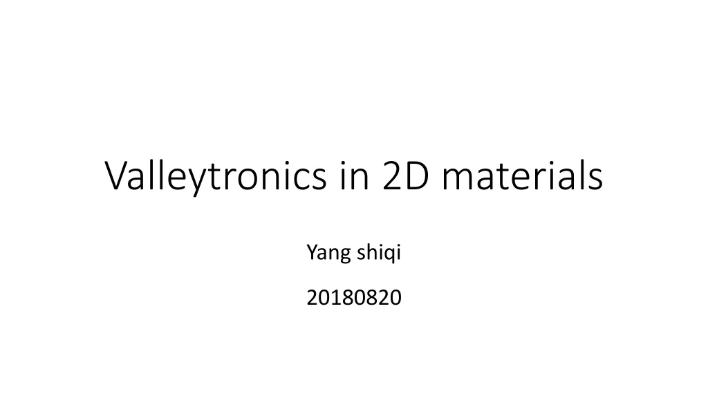 valleytronics in 2d materials