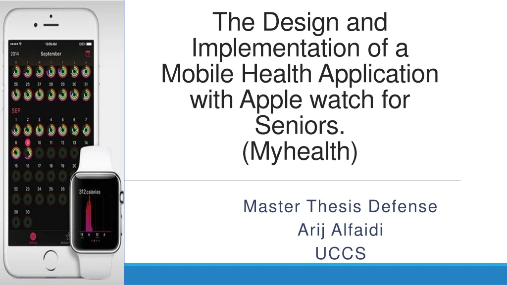 the design and implementation of a mobile health application with apple watch for seniors myhealth