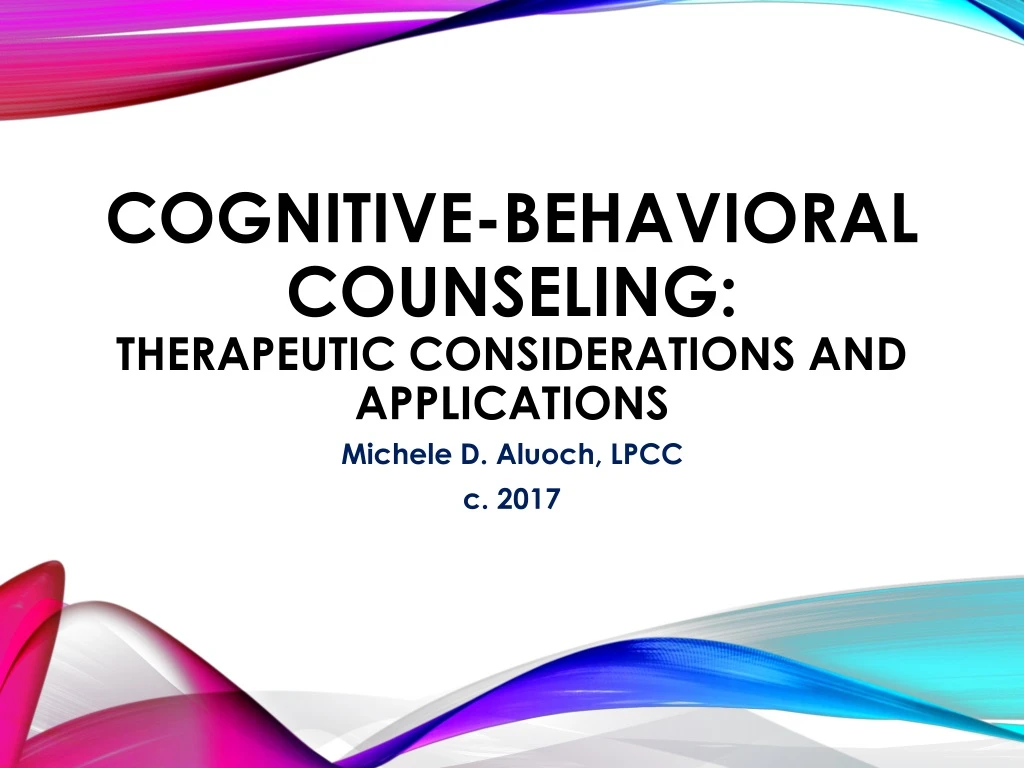 cognitive behavioral counseling therapeutic considerations and applications