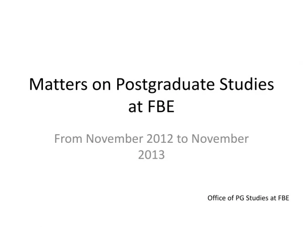 Matters on Postgraduate Studies at FBE