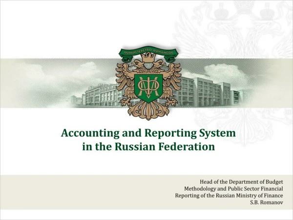 Accounting and Reporting System in the Russian Federation