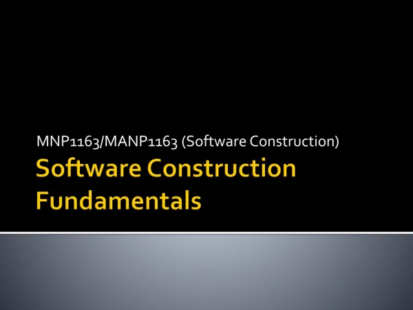Software Construction Fundamentals