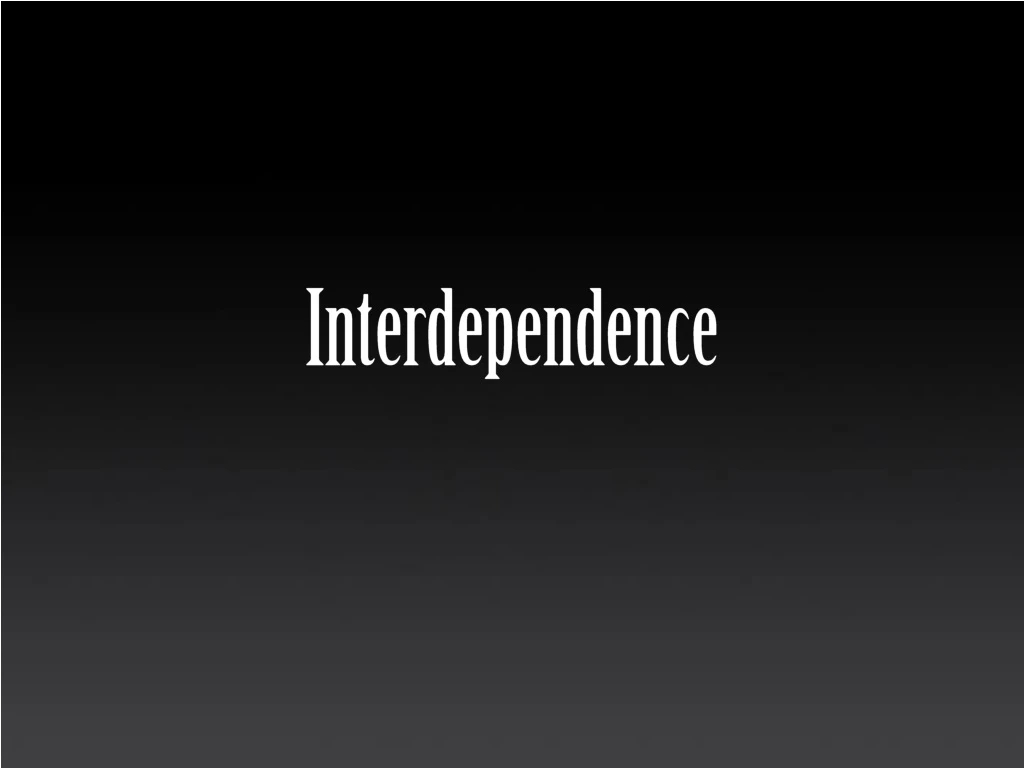 interdependence