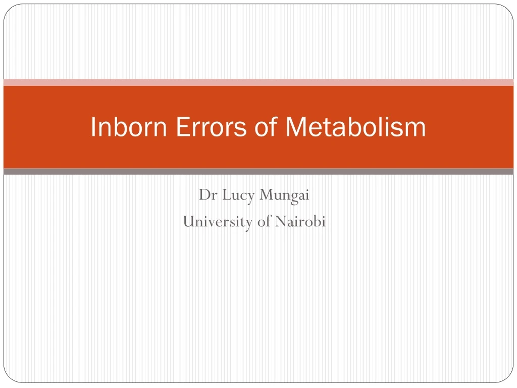 inborn errors of metabolism