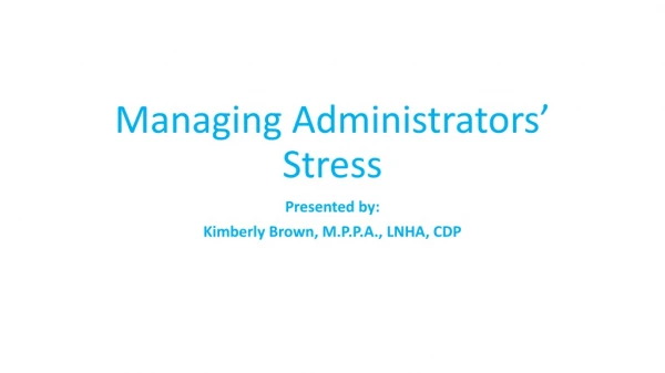 Managing Administrators’ Stress