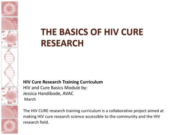The basics of HIV Cure Research
