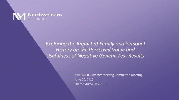 eMERGE III Summer Steering Committee Meeting June 20, 2019 Sharon Aufox, MS, CGC