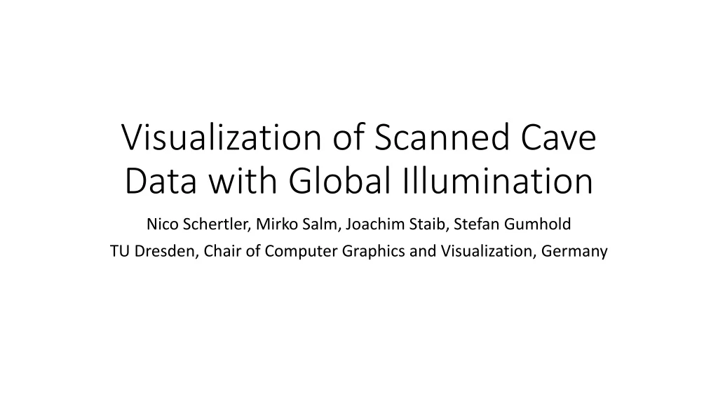 visualization of scanned cave data with global illumination