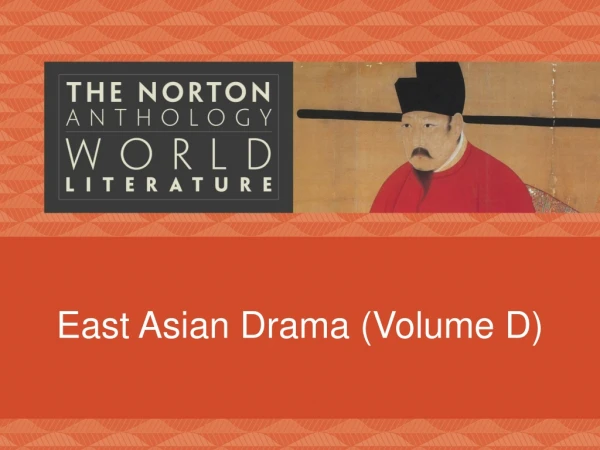 East Asian Drama (Volume D)