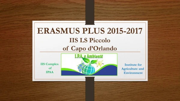ERASMUS PLUS 2015-2017 IIS LS Piccolo of Capo d’Orlando