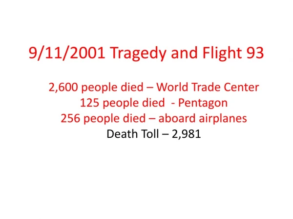 9/11/2001 Tragedy and Flight 93