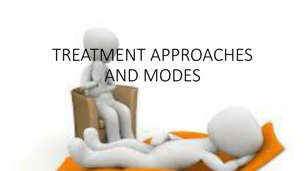 treatment approaches and modes